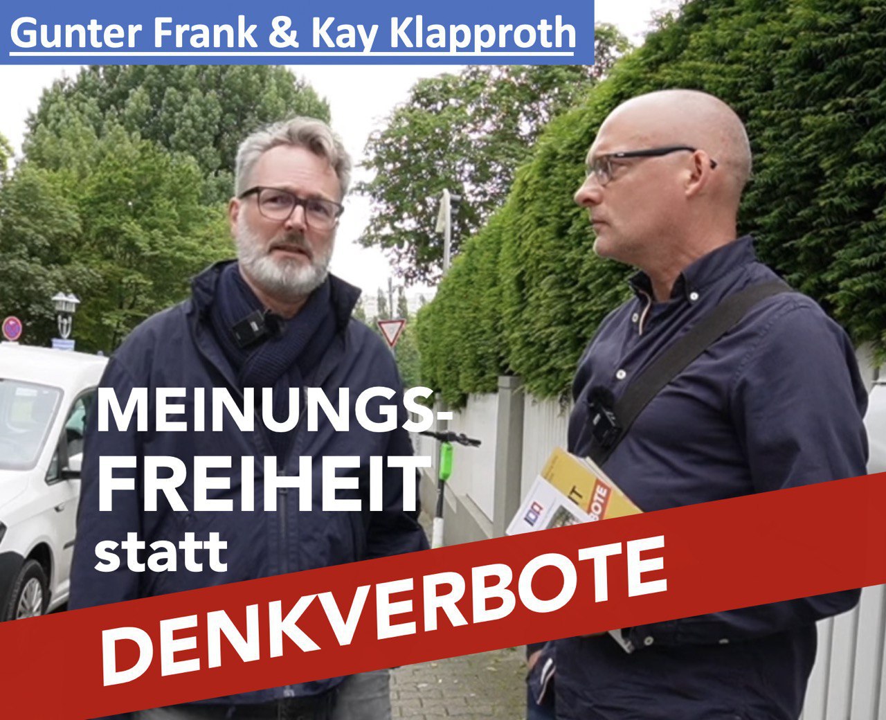 You are currently viewing Meinungsfreiheit statt Denkverbote: Unterwegs mit Dr. Gunter Frank und Dr. Kay Klapproth