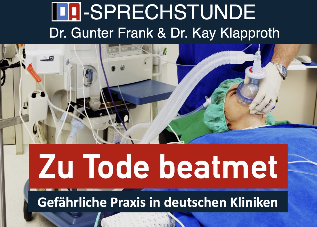 You are currently viewing „Zu Tode beatmet“ – IDA-SPRECHSTUNDE mit Dr. Gunter Frank und Dr. Kay Klapproth vom 19.06.2024