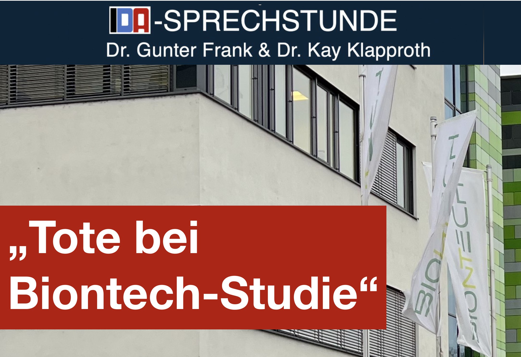 You are currently viewing „Tote bei Biontech-Studie“ – IDA-SPRECHSTUNDE mit Dr. Gunter Frank und Dr. Kay Klapproth vom 26.06.2024