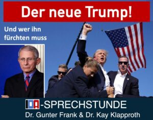 Read more about the article Der neue Trump! Und wer ihn fürchten muss – IDA-SPRECHSTUNDE mit Dr. Gunter Frank und Dr. Kay Klapproth vom 17.07.2024