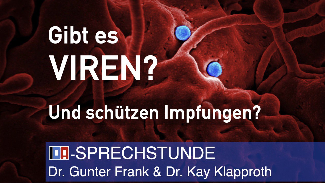 You are currently viewing „Gibt es Viren? Schützen Impfungen?“ – IDA-SPRECHSTUNDE mit Dr. Gunter Frank und Dr. Kay Klapproth vom 25.09.2024